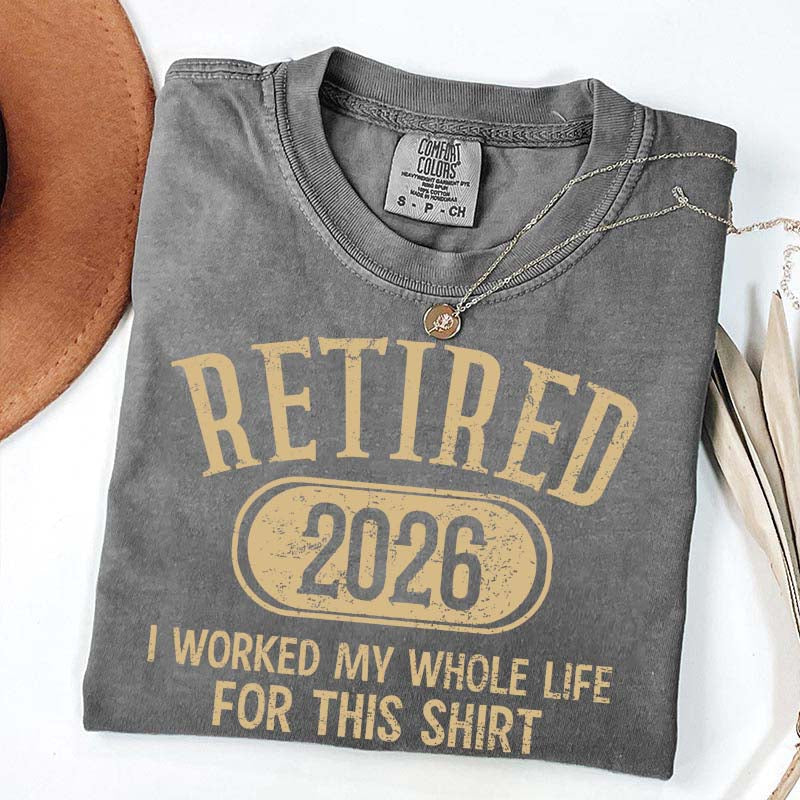 Funny Retirement Distressed Retired Est 2026 T-Shirt