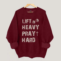 Lift Heavy Pray Hard Workout Sweatshirt