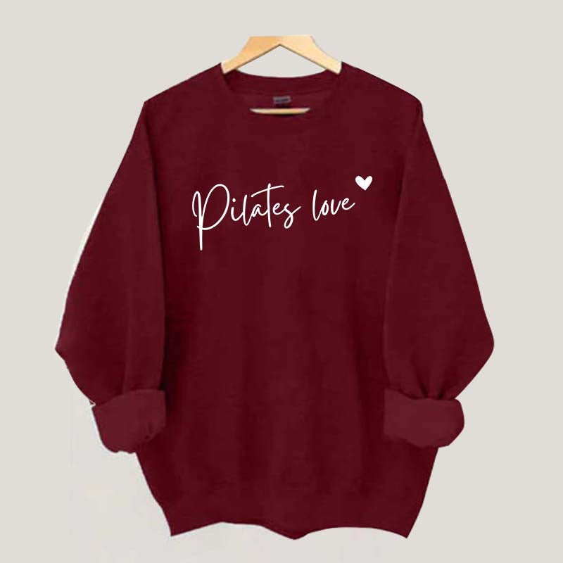 Pilates Love Teacher Sweatshirt