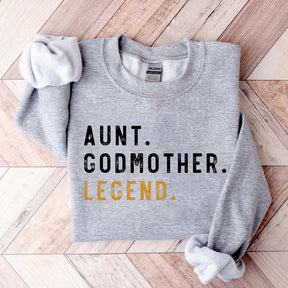 Funny Aunt Godmother Legend Sweatshirt