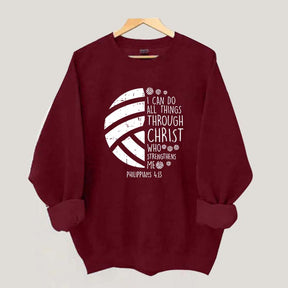 I Can DO All Things Through Christ Volleyball Sweatshirt