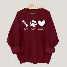 Eat Play Love Dog Sweatshirt
