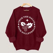 Deck the Halls with Volleyballs Sweatshirt