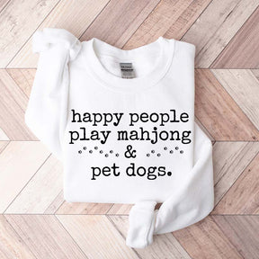 Happy People Play Mahjong & Pet Dogs Sweatshirt