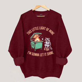 This Little Light of Mine I'm Gonna Let It Shine Racoon Sweatshirt