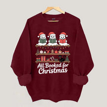 Cute Ghost All Booked For Christmas Sweatshirt
