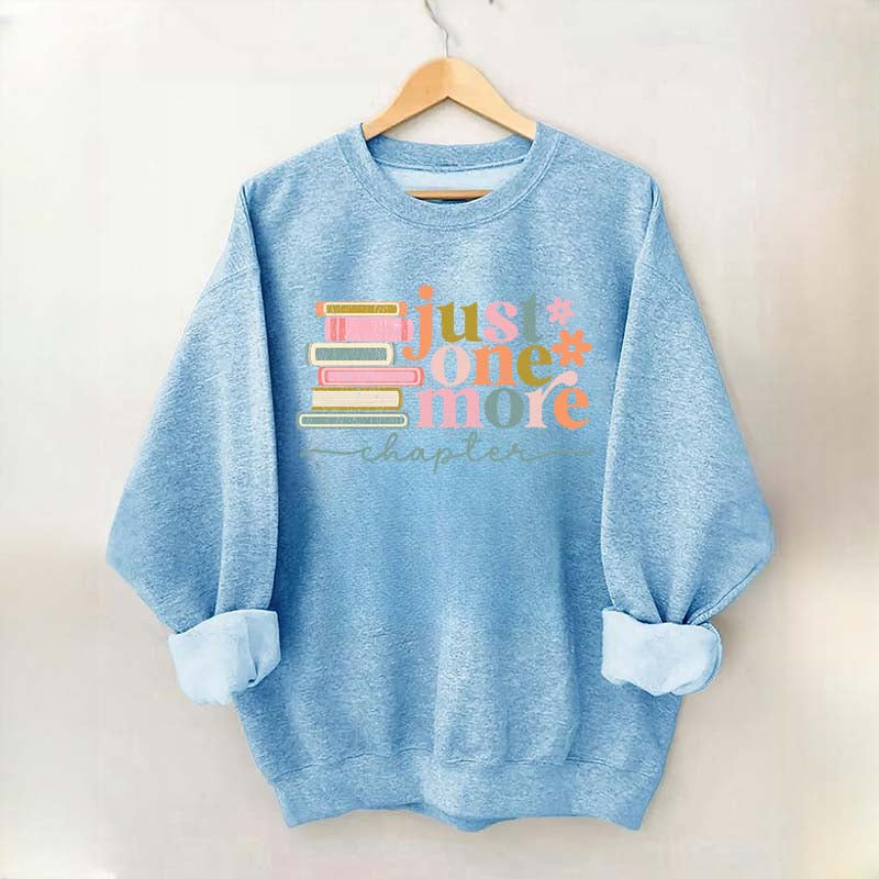 Just One More Chapter Reading Sweatshirt