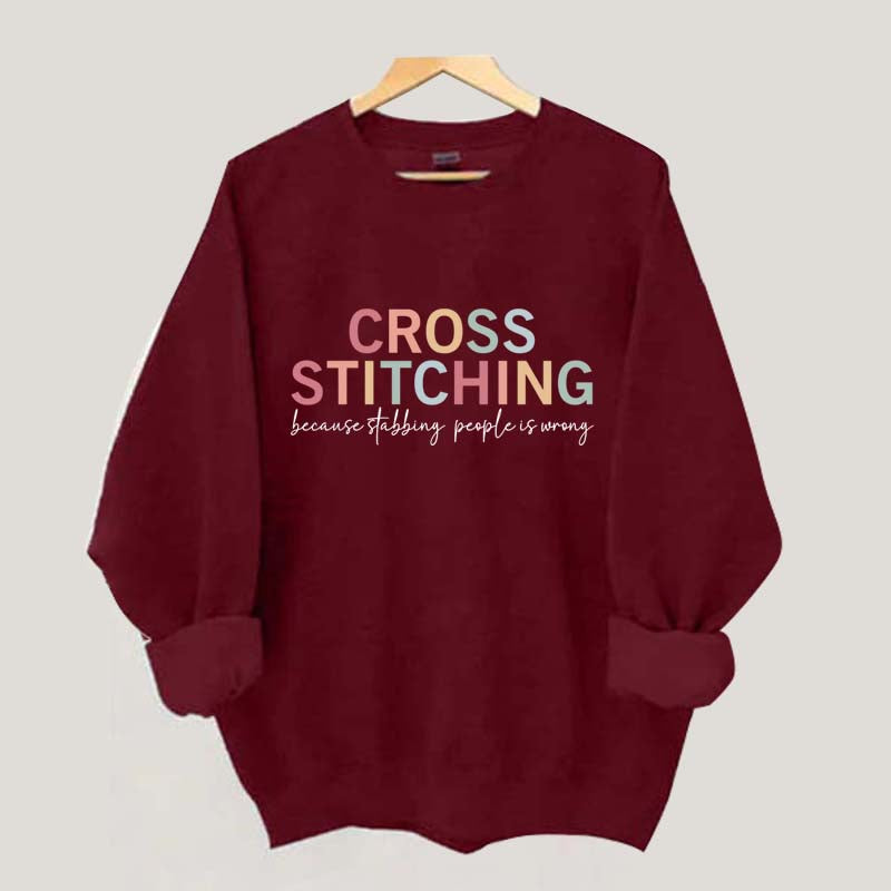 Funny Crafting Cross Stitch Sweatshirt
