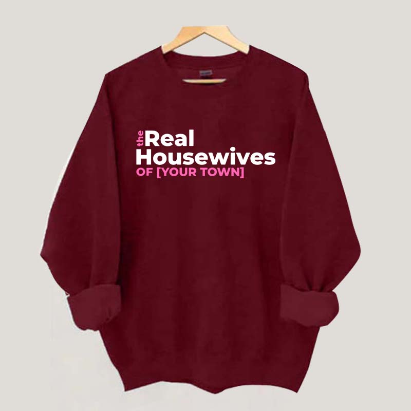 Personalized Real Housewives Sweatshirt
