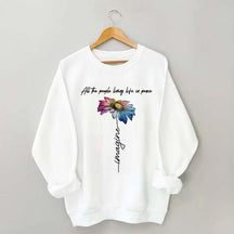 All The People Living Life In Peace Sweatshirt