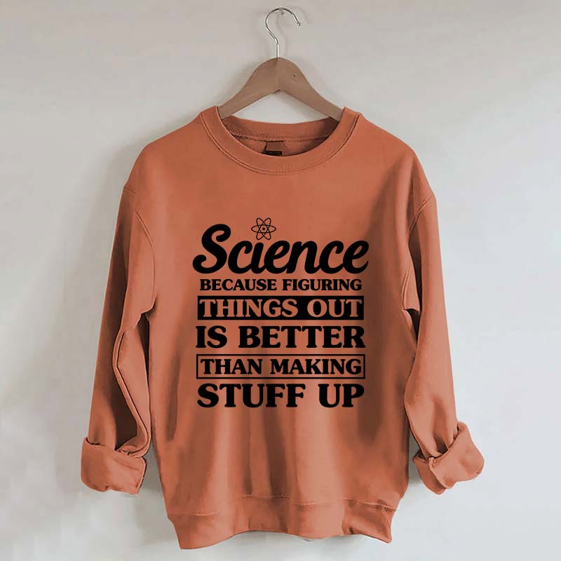New Scientist Funny Sweatshirt