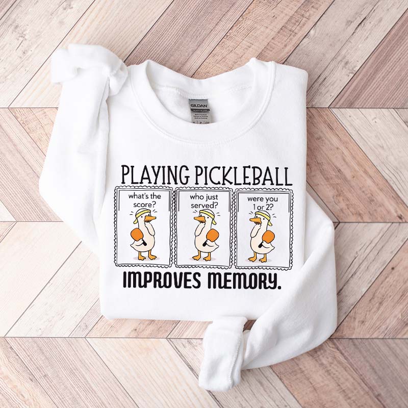 Cute Playing Pickleball Improves Memory Sweatshirt