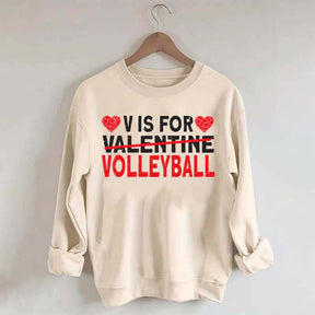 V is for Volleyball Valentines Day Sweatshirt