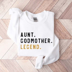 Funny Aunt Godmother Legend Sweatshirt