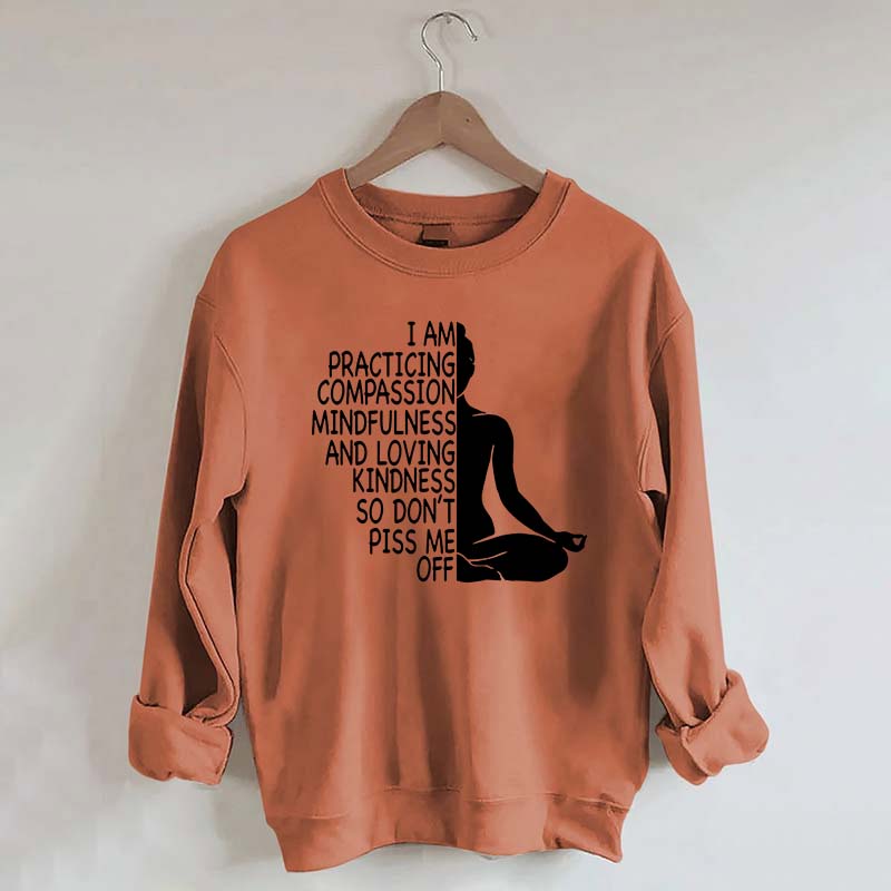 Mindfulness Kindness Humor Yoga Sweatshirt