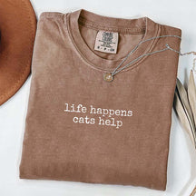 Funny Life Happens Cats Help T-Shirt