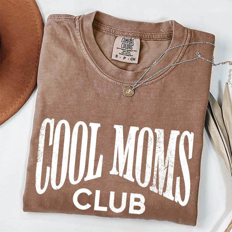 Cool Moms Club T-Shirt