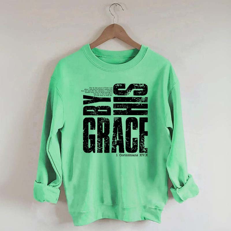 By His Grace Religious Sweatshirt