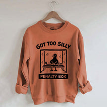Hockey Got Too Silly Penalty Box Goose Cute Sweatshirt