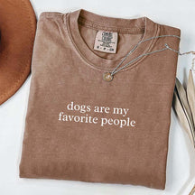 Dogs Are My Favorite People T-Shirt