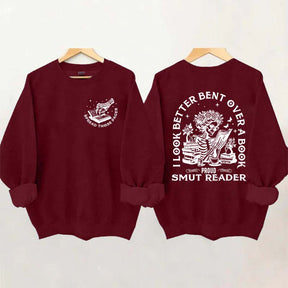 I Look Better Bent Over A Book Sweatshirt