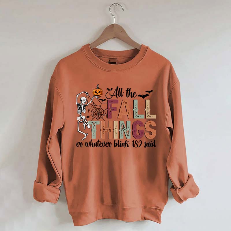All The Fall Things Halloween Sweatshirt