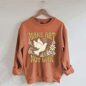 Retro Make Art Not War Sweatshirt