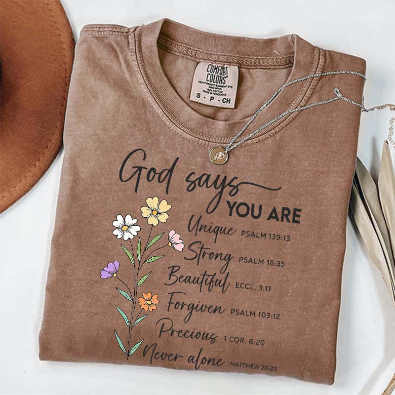 God Says That You Are Floral T-Shirt