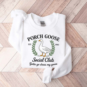 Porch Goose Social Club Gift Sweatshirt