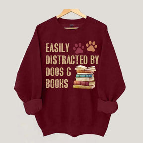 Easily Distracted By Dogs And Books Sweatshirt