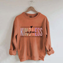 Kindness Is Free Sweatshirt