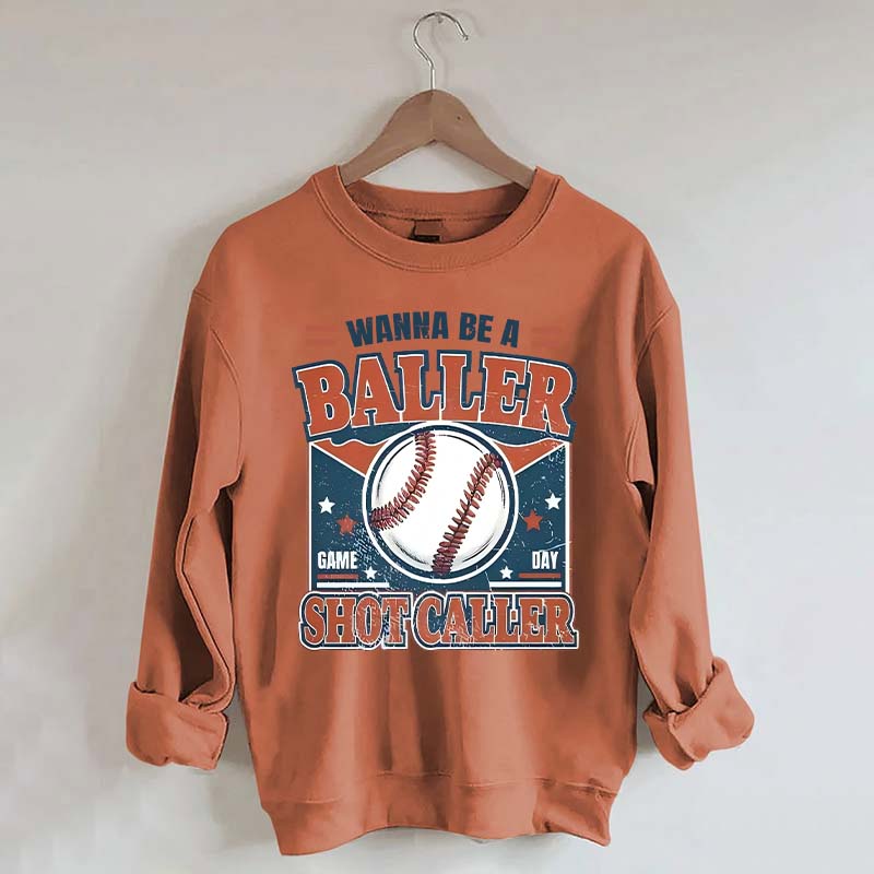 Wanna be a Baller Baseball Athletic Sweatshirt