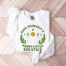 Have Yourself A Merry Little Solstice Sweatshirt