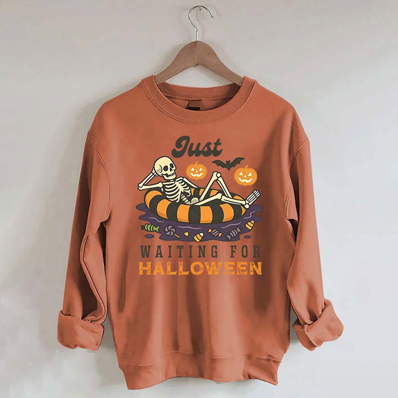 Funny Just Waiting for Halloween Sweatshirt