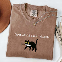 First of All I'm a Delight Funny Cat T-Shirt