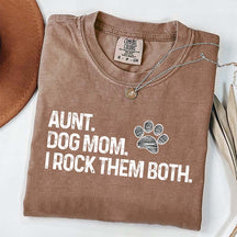 Aunt Dog Mom I Rock Them Both T-Shirt