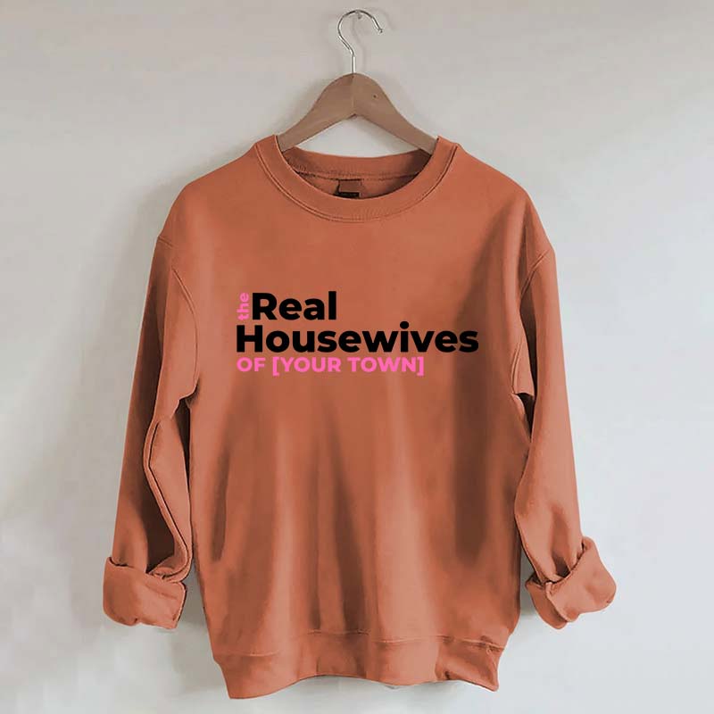 Personalized Real Housewives Sweatshirt