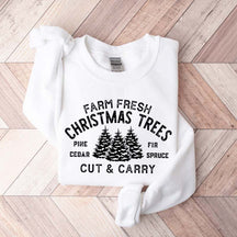 Farm Fresh Christmas Trees Cut & Carry Sweatshirt