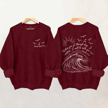 When You Go Through Deep Waters Sweatshirt