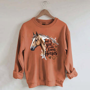 Just A Girl Who Loves Horses Farmer Sweatshirt