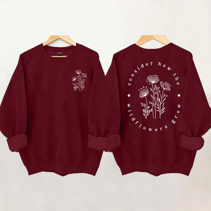 Cute Wildflower Religous Luke 12:27 Bible Verse Sweatshirt