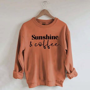 Sunshine and Coffee Lover Sweatshirt