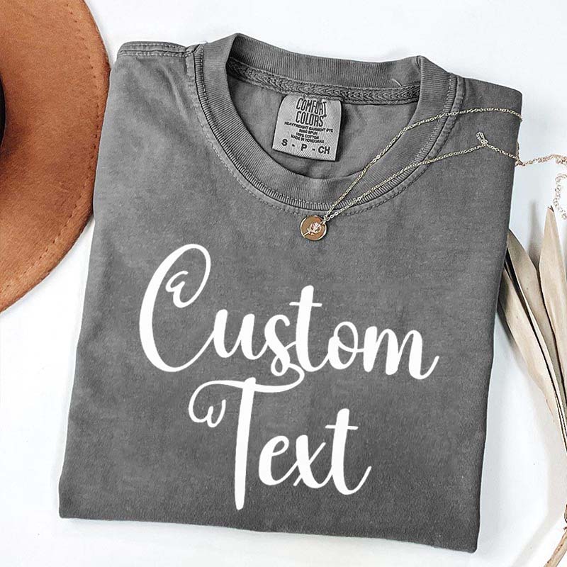 Custom Text T-Shirt