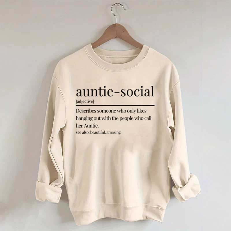 Funny Auntie-Social Sweatshirt
