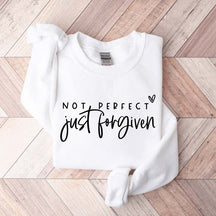 Not Perfect Just Forgiven Religious Sweatshirt