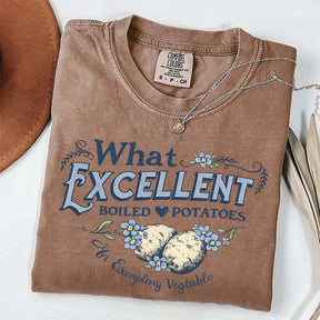 What Excellent Boiled Potatoes Funny Meme T-Shirt
