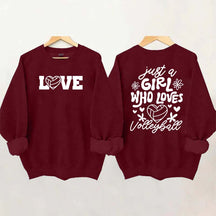 Just A Girl Who Loves Volleyball Sweatshirt