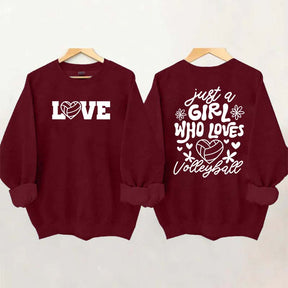 Just A Girl Who Loves Volleyball Sweatshirt