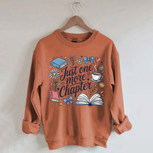 Cozy Book Just One More Chapter Sweatshirt