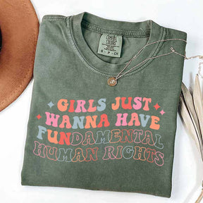 Girls Just Wanna Have Fundamental Human Rights T-Shirt